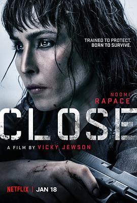 [贴身女保镖][Close][2019][HD720P][X264][AAC][English][CHS-ENG]